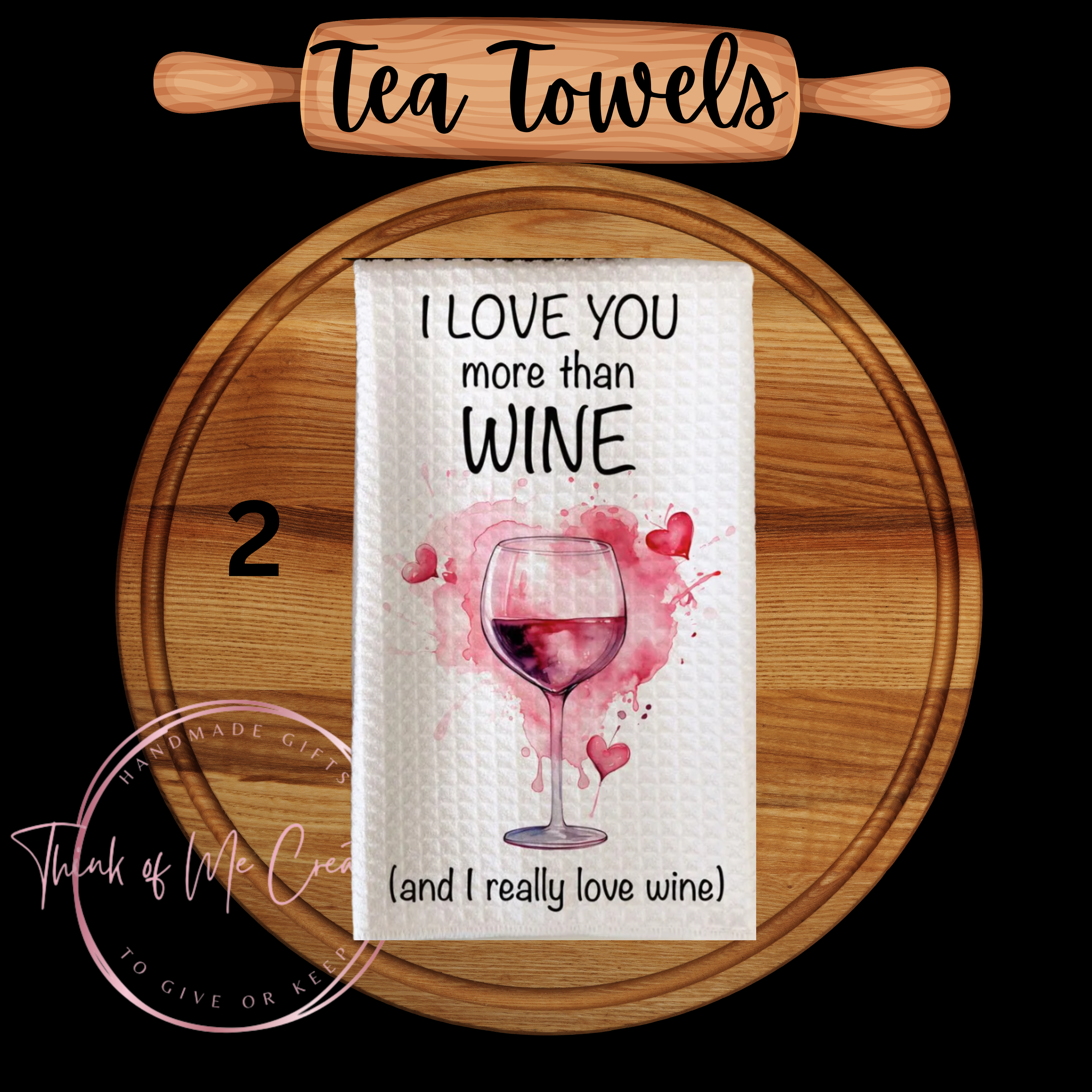 I love you more than wine