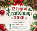 Promotional graphic for '12 Days of Createmas 2026' with Christmas decorations and text.